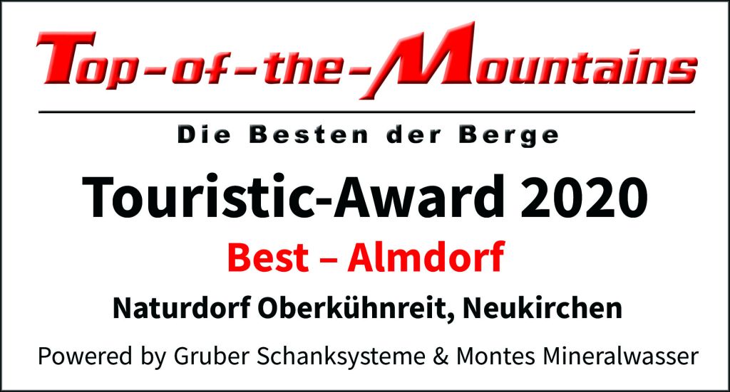Touristic Award 2020 als Best-Almdorf (c) Helmut Rinner (Naturdorf Oberkühnreit)